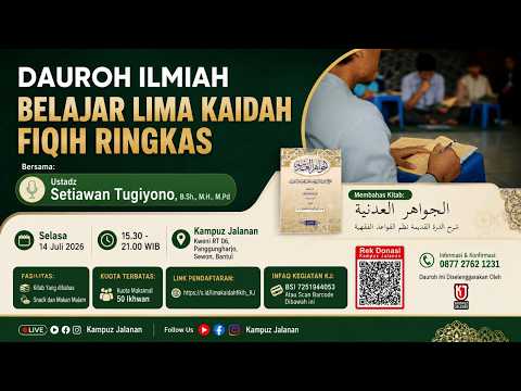 Thumbnail video Sesi 1. DAUROH ILMIAH, Belajar Lima Kaidah Fiqih Ringkas - Ustadz Setiawan Tugiyono, B.Sh.,M.H.,M.Pd